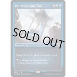 (エッチングFOIL)明日からの引き寄せ/Pull from Tomorrow《英語》【2X2】