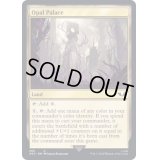 オパールの宮殿/Opal Palace《英語》【40K】
