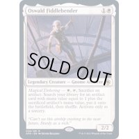 [EX+](FOIL)オズワルド・フィドルベンダー/Oswald Fiddlebender《英語》【AFR】