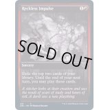 無謀なる衝動/Reckless Impulse《英語》【DBL】
