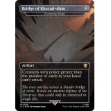 (サージFOIL)カザド＝ドゥームの橋/Bridge of Khazad-dum　//　罠の橋/Ensnaring Bridge《英語》【LTC】