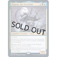 (FOIL)大スライム、スローグルク/Slogurk, the Overslime《英語》【MID】
