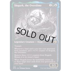 画像1: (FOIL)(ショーケース枠)大スライム、スローグルク/Slogurk, the Overslime《英語》【MID】