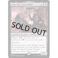 リッチの騎士、ジョス・ヴェス/Josu Vess, Lich Knight《英語》【MOC】