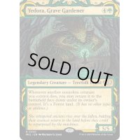 (FOIL)霊園の庭師、イェドラ/Yedora, Grave Gardener《英語》【MUL】