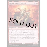 ゴブリンの太守スクイー/Squee, Goblin Nabob《日本語》【Commander 2019】