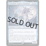 [EX]尋問のドミヌス、テクータル/Tekuthal, Inquiry Dominus《英語》【ONE】