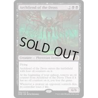 [EX](FOIL)ドロスの魔神/Archfiend of the Dross《英語》【ONE】