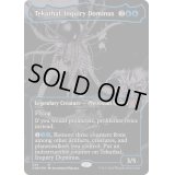 (オイルスリックFOIL)尋問のドミヌス、テクータル/Tekuthal, Inquiry Dominus《英語》【ONE】