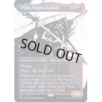 (ステップアンドコンプリートFOIL)(ショーケース枠)謎のゴライアス、オヴィカ/Ovika, Enigma Goliath《英語》【ONE】