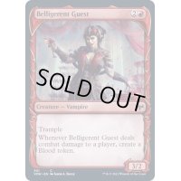 (ショーケース枠)好戦的な客人/Belligerent Guest《英語》【VOW】