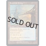 [EX+](旧枠仕様)剃刀潮の橋/Razortide Bridge《英語》【BRC】
