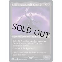 (エッチングFOIL)闇の大司法官、シャドウハート/Shadowheart, Dark Justiciar《英語》【CLB】