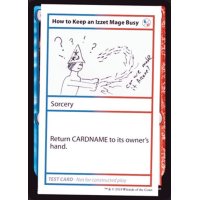 (PWマークなし)How to Keep an Izzet Mage Busy《英語》【Mystery Booster Playtest Cards】