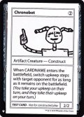 (PWマークなし)Chronobot《英語》【Mystery Booster Playtest Cards】