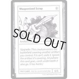 (PWマークなし)Weaponized Scrap《英語》【Mystery Booster Playtest Cards】