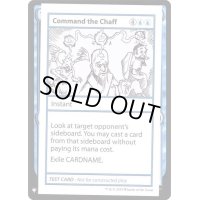 [EX+](PWマークなし)Command the Chaff《英語》【Mystery Booster Playtest Cards】