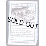 [EX+](PWマークなし)Time Sidewalk《英語》【Mystery Booster Playtest Cards】