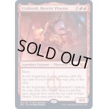 [EX](FOIL)異端の法務官、ウラブラスク/Urabrask, Heretic Praetor《英語》【SNC】