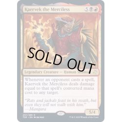 画像1: (FOIL)無慈悲なる者ケアヴェク/Kaervek the Merciless《英語》【TSR】