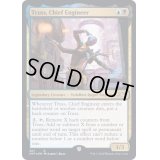 (ギャラクシーFOIL)Truss, Chief Engineer《英語》【UNF】