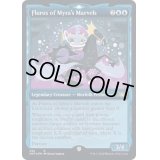 (ギャラクシーFOIL)(ショーケース枠)Fluros of Myra's Marvels《英語》【UNF】