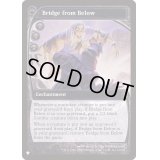 黄泉からの橋/Bridge from Below《英語》【Reprint Cards(The List)】