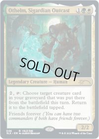 [EX+]Othelm, Sigardian Outcast《英語》【SLX】