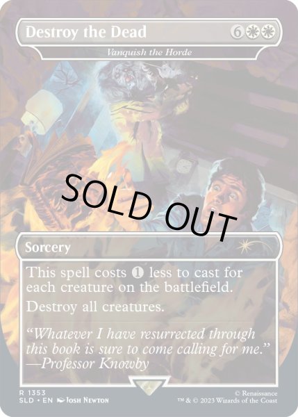 画像1: [EX+](FOIL)(1353)Destroy the Dead　//　大群退治/Vanquish the Horde《英語》【SLD】 (1)