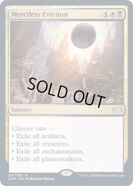 画像1: (FOIL)無慈悲な追い立て/Merciless Eviction《英語》【2XM】 (1)