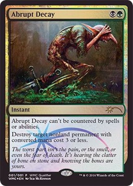 画像1: [EX+](FOIL)突然の衰微/Abrupt Decay《英語》【WMCQ Promo Cards】 (1)